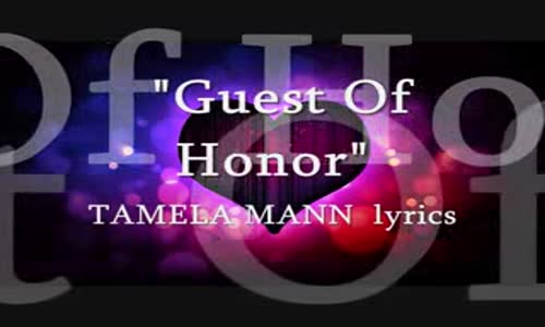 Guest of Honor TAMELA MANN lyrics.flv