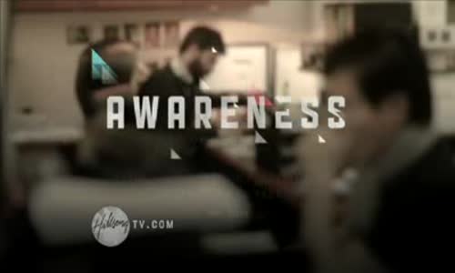 Hillsong TV  Awareness Who You Are  What You Have, Pt1 with Brian Houston