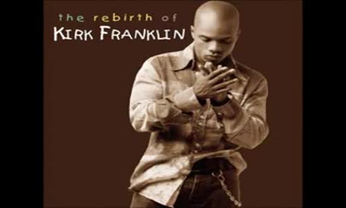 Kirk Franklin - Lookin' Out For Me.flv