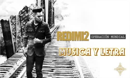 Música y Letra Operación Mundial – Redimi2 @realredimi2.mp4