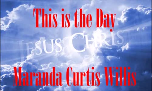 This Is The Day Live With Maranda Curtis Willis Flv For this day is holy unto our lord: day live with maranda curtis willis flv