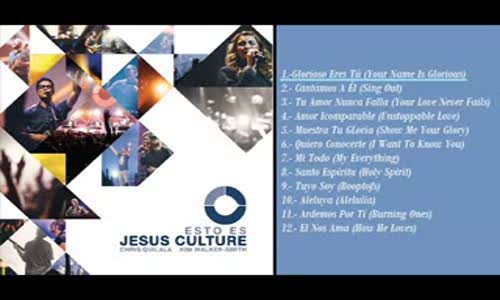 Esto Es Jesus Culture Full Album Cd Completo En Espaol 2015 Awarding the album four stars at ccm magazine, grace aspinwall states, unstoppable love is filled with passionate, soaring vocals. anointedtube