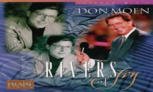 Don Moen - Rivers Of Joy 1995 ( Full Album )