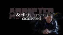 chris searcy - addicted.flv