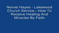 Norvel Hayes  How To Receive Healing And Miracles By Faith Audio