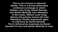 Evidence For God's Existence (William Lane Craig, Daniel Dennett, Alister McGrath).mp4