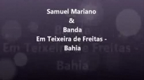Samuel Mariano e Banda em Teixeira de Freitas  Jubileu de Ouro