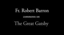 Fr. Robert Barron on The Great Gatsby.flv