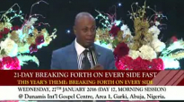 DR PASTOR PAUL ENENCHE-BREAKING FORTH FAST DAY-17 MORNING.flv