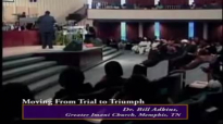 Dr. Bill Adkins _ Moving_From_Trial_Into_Triumph_pt2.wmv.mp4