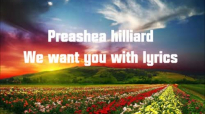 Preashea Hilliard _ We Want You lyrics.flv
