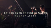 Bridge Over Troubled Water by Audrey Assad.flv