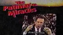 John Osteens The Pathway to Miracles The key to Your Miracle 1991
