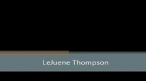 LeJuene Thompson - Without You.flv