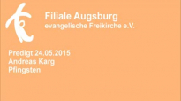 Predigt 24.05.2015 Andreas Karg - Pfingsten.flv