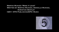 Martha Munizzi Make It Loud Official Video.flv