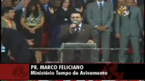 Pr. Marco Feliciano  Sacrificios geram Milagres Completo
