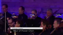 â€œA Song of Peaceâ€ - Hour of Power Choir.3gp