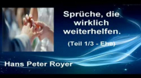 SprÃ¼che - Teil 1_3 - EHE (Hans Peter Royer).flv