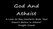 God And Atheist Christian Sermon by Dwight Creech