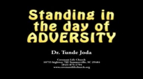 Covenant Life Church Standing in the Day of Adversity  Dr Joda Christ Chapel International