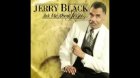 Rev. Jerry Black  Ask Me About Jesus Audio