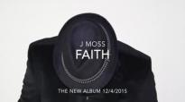 J Moss Faith.flv