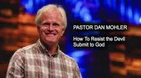 Dan Mohler - How to Resist the Devil (Submit to God).mp4