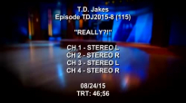 TD Jakes Show - Episode 8 Really.3gp