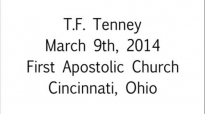 T.F. Tenney Get Over It Mar. 9th, 2014  FULL LENGTH MESSAGE