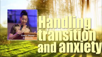 Handling transition and anxiety - Pastor Ifeanyi Adefarasin.mp4