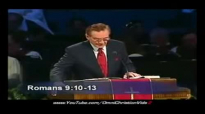 Adrian Rogers  Predestined for Hell Absolutely Not!