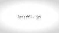 Todd White - I am a child of God.3gp