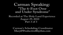 Carman_ The 6-Foot Over and Under Syndrome Part 3 of 3.flv