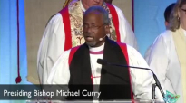 EYE17 Opening Eucharist_ Presiding Bishop Michael Curry's sermon.mp4