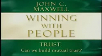 John Maxwell  Winning With People Part 3 5