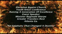 Minister Reggie Sharpe Jr-An Epiphany That Changed a Destiny www.realsharpejr.com.flv