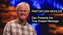 Dan Mohler - True Gospel.mp4