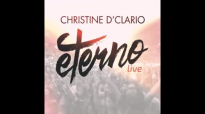 14. Eterno (con Cuando Los Santos Marchen Ya) [Live] - Christine D'Clario.mp4