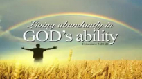 Living Abundantly in God's Ability.flv