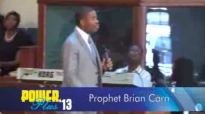 Prophet Brian Carn - Sunday Morning