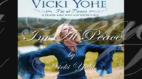 I'm at Peace by Vicki Yohe.flv