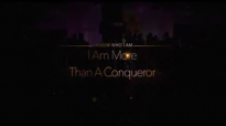 I know who I am I Am More Than A ConquerorGregory Toussaint Tabernacle of Glory Shekinah