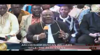 Understanding The Real Enemy# 2 of 2# by Archbishop Duncan Williams.flv
