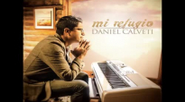 Daniel Calveti - Al que es Santo.mp4