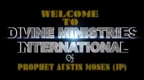 Prophet Austin Moses Ministries  Prophecy  TV Broadcast