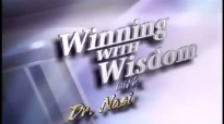 Winning With Wisdom  Covenant Blessings in a Recession 3 Dr. Nasir Siddiki