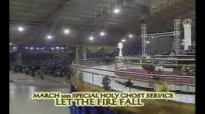 March 2012 Special Holy Ghost Serivce - Let the Fire Fall by  Pastor Enoch A  Adeboye
