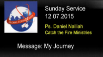 12 July 2015 My Journey Ps. Daniel Nalliah.flv