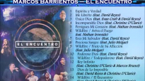 Marco Barrientos - El Encuentro (Álbum Completo) 2016.compressed.mp4